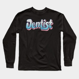 Cute funny retro dentist Long Sleeve T-Shirt